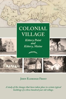 bokomslag Colonial Village: Kittery Point and Kittery, Maine