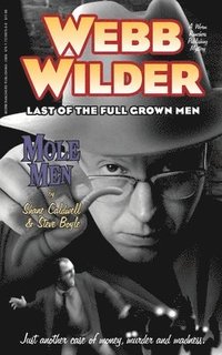 bokomslag Webb Wilder, Last of the Full Grown Men