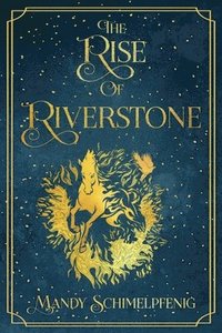 bokomslag The Rise of Riverstone
