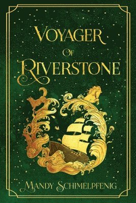 Mandy Schimelpfenig - Voyager of Riverstone, Häftad
