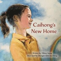 bokomslag Caihong's New Home