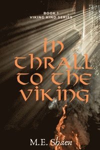 bokomslag In Thrall to the Viking