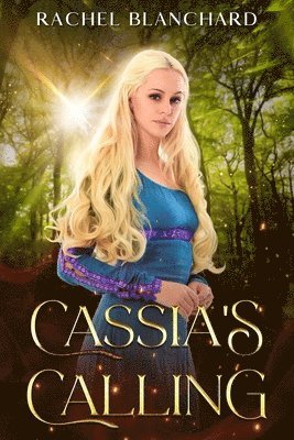 Rachel Blanchard - Cassia's Calling, Häftad