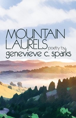 Mountain Laurels 1