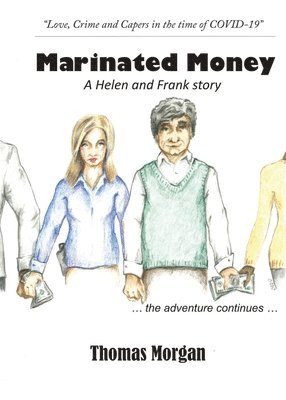 Thomas Morgan - Marinated Money, Häftad
