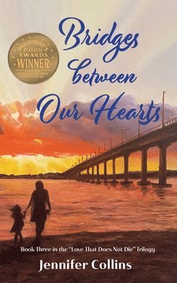 Jennifer Collins - Bridges between Our Hearts, Inbunden