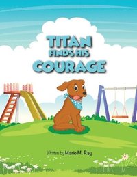 bokomslag Titan Finds His Courage