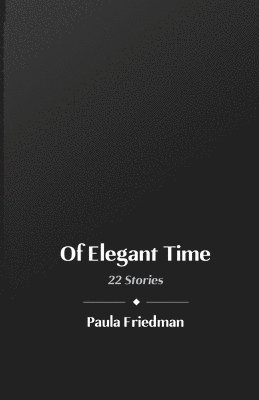 Of Elegant Time
