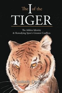 bokomslag The I of the Tiger