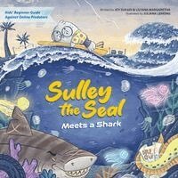 Sulley the Seal Meets a Shark: Kids' beginner guide against online predators