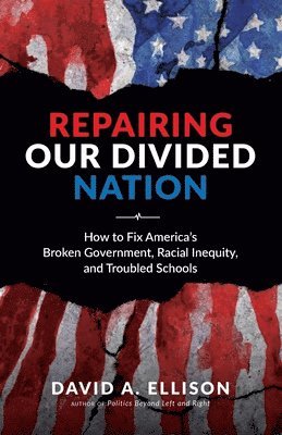 Repairing Our Divided Nation 1