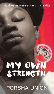 My Own Strength 1