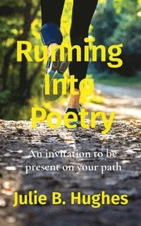 bokomslag Running Into Poetry