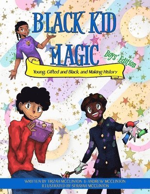 Tirzah McClinton, Andrew McClinton - Black Kid Magic, Häftad
