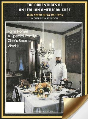 Chef Richard Spoon - Adventures of an Italian American Chef, Inbunden