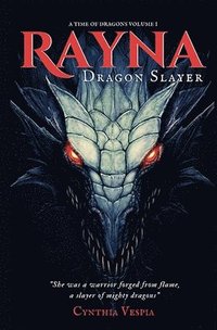 bokomslag Rayna the Dragonslayer