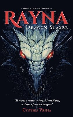Rayna the Dragonslayer