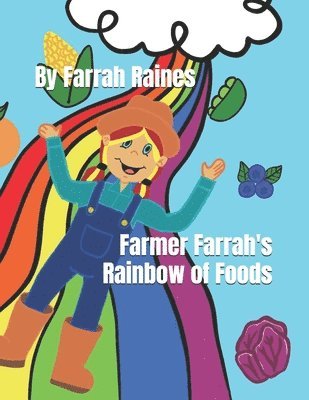 bokomslag Farmer Farrah's Rainbow of Foods