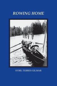 bokomslag ROWING HOME