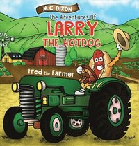 bokomslag The Adventures of Larry the Hot Dog