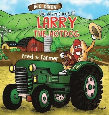 The Adventures of Larry the Hot Dog 1