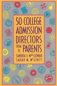 bokomslag 50 College Admission Directors Speak to Parents