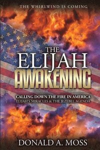 bokomslag The Elijah Awakening