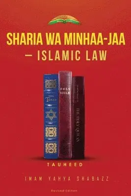 Imam Yahya Shabazz - Sharia Wa Minhaa-Jaa-Islamic Law, Häftad. Tillgänglighet: Lägg i varukorg