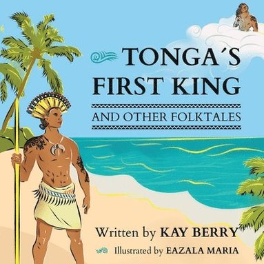 bokomslag Tonga's First King and Other Folktales