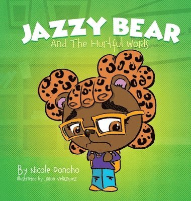 bokomslag Jazzy Bear and the Hurtful Words