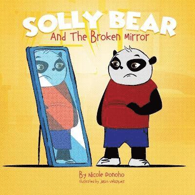 Solly Bear and the Broken Mirror 1