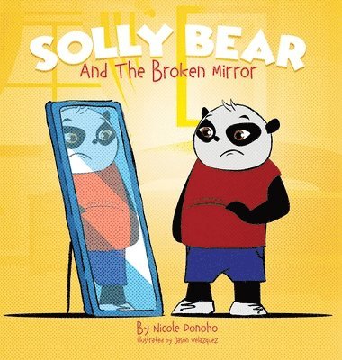Solly Bear and the Broken Mirror 1