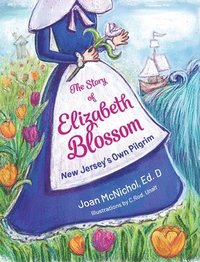 bokomslag Story of Elizabeth Blossom