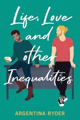 bokomslag Life, Love, and Other Inequalities