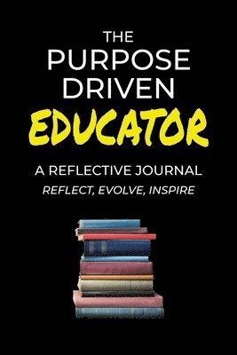 The Purpose Driven Educator 1