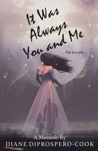bokomslag It Was Always You and Me