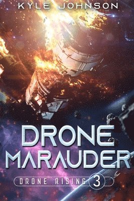 Kyle Johnson - Drone Marauder, Häftad