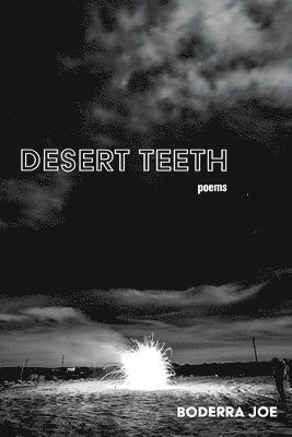 Desert Teeth 1