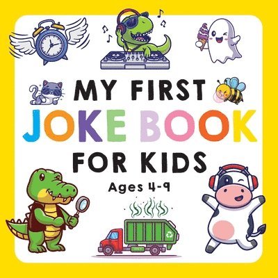 My First Joke Book for Kids Ages 4-9 1