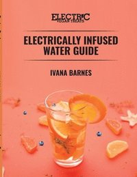bokomslag Electrically Infused Water Guide