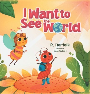 I Want to See the World 1