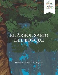 bokomslag El Arbol Sabio Del Bosque