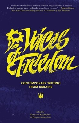 Kateryna Kazimirova, Daryna Anastasieva - Voices of Freedom, Häftad
