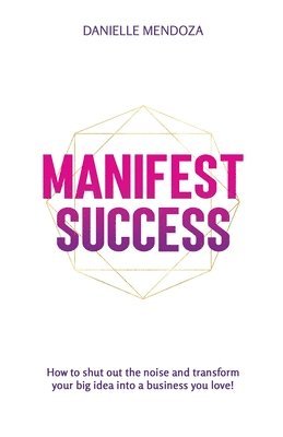 Manifest Success 1