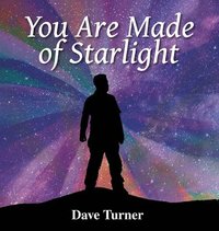 bokomslag You Are Made of Starlight