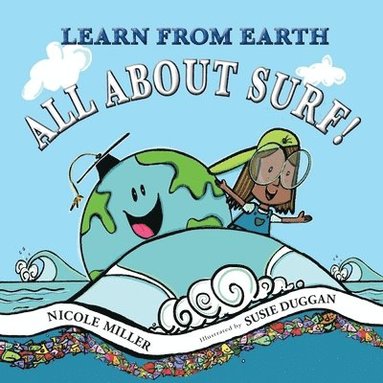 bokomslag Learn From Earth All About Surf