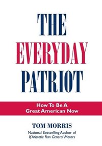 bokomslag The Everyday Patriot