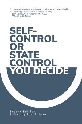 Self-Control or State Control? You Decide 1