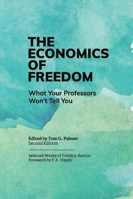 The Economics of Freedom 1