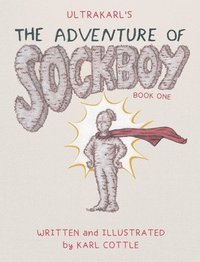 bokomslag The Adventure of Sockboy